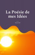 ebook: La Poésie de mes Idées