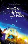 ebook: Papillons d'astres dans le ventre