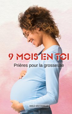 eBook: 9 mois en Toi