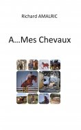 ebook: A ... Mes Chevaux