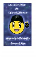 ebook: Les Bienfaits de l'Overkiffance