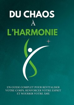 ebook: Du chaos à l'harmonie