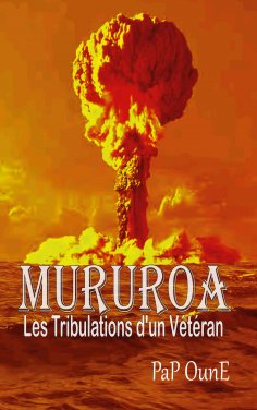 eBook: MURUROA Les tribulations d'un Vétéran