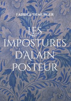 eBook: Les impostures d'Alain Posteur