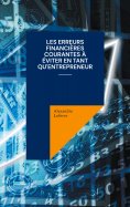 eBook: Les erreurs financières courantes à éviter en tant qu'entrepreneur