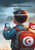 eBook: Croisement d'histoires en Tunisie