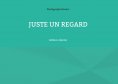 eBook: Juste un regard