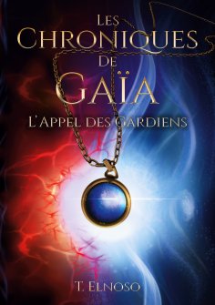 ebook: Les Chroniques de Gaïa