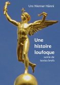 ebook: Une histoire loufoque