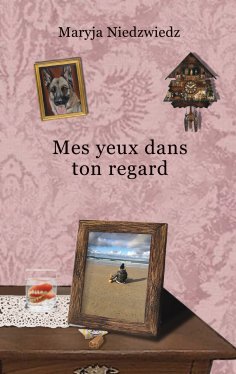 eBook: Mes yeux dans ton regard
