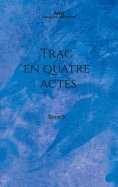 eBook: Trac en quatre actes