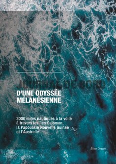 eBook: Journal de bord d'une odyssée mélanésienne