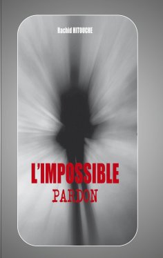 eBook: L'impossible pardon
