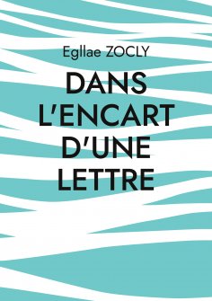 eBook: Dans l'encart d'une lettre