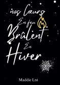eBook: Nos coeurs en feu brûlent en hiver