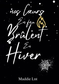 eBook: Nos coeurs en feu brûlent en hiver