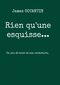 eBook: Rien qu'une esquisse...