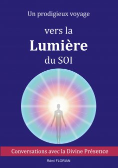 eBook: Un prodigieux voyage vers la Lumière du SOI