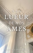 eBook: À la lueur de nos âmes