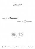 ebook: Après la Douleur, vient la Douceur