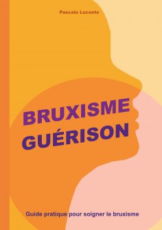 eBook: Bruxisme Guérison
