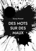 eBook: Des Mots sur des Maux