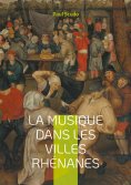 eBook: La musique dans les villes rhénanes