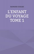 ebook: L'enfant du voyage