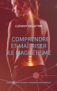 ebook: Comprendre et maîtriser le magnétisme
