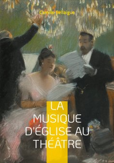 eBook: La musique d'Église au théâtre