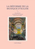 eBook: La réforme de la musique d'Eglise