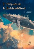 eBook: L'odyssée de la Baleine-Miroir