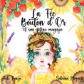 eBook: La Fée Bouton d'Or et son Gâteau Magique