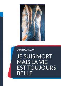 ebook: Je suis mort mais la vie est toujours belle