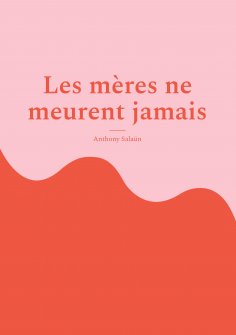 eBook: Les mères ne meurent jamais