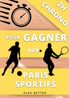 eBook: 2H Chrono pour Gagner aux Paris Sportifs