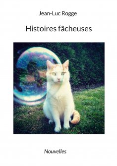 eBook: Histoires fâcheuses