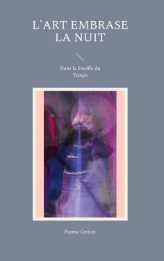 ebook: L'Art embrase la Nuit