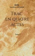 eBook: Trac en quatre actes