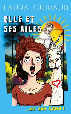 ebook: Elle et ses ailes...et son Lama !