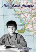 eBook: Mon Passé Simple