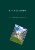 ebook: El Mesías volverá