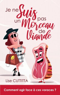eBook: Je ne suis pas un morceau de viande