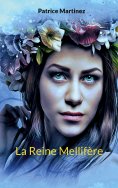 eBook: La Reine Mellifère