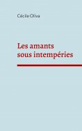 eBook: Les amants sous intempéries