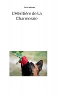 eBook: L'Héritière de La Charmeraie