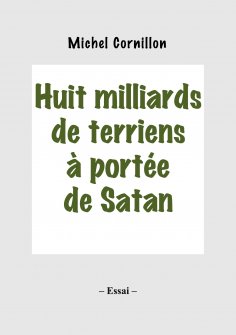 eBook: Huit milliards de terriens à portée de Satan