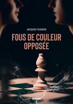 ebook: Fous de couleur opposée