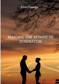 eBook: Mariage une affaire de domination