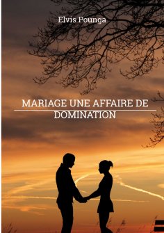 eBook: Mariage une affaire de domination